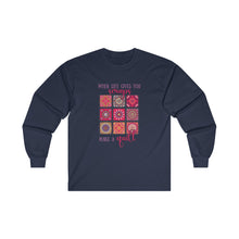 When Life Gives You Scraps Unisex Ultra Cotton Long Sleeve Tee
