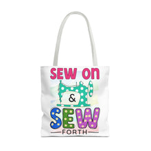 Sew On & Sew Forth Tote Bag