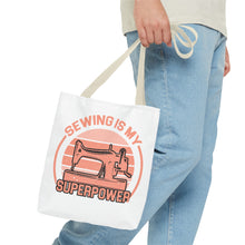 Sewing Is My Superpower Tote Bag