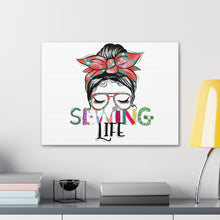 Sewing Life 1 - Canvas Gallery Wraps