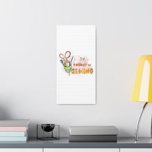 I'd Rather Be Sewing - Canvas Gallery Wraps