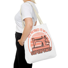 Sewing Is My Superpower Tote Bag