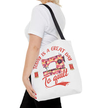 A Great Day To Quilt Tote Bag