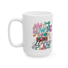 My Sewing Room Ceramic Mug, (11oz, 15oz)