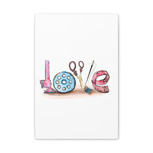 Sewing Love - Canvas Gallery Wraps